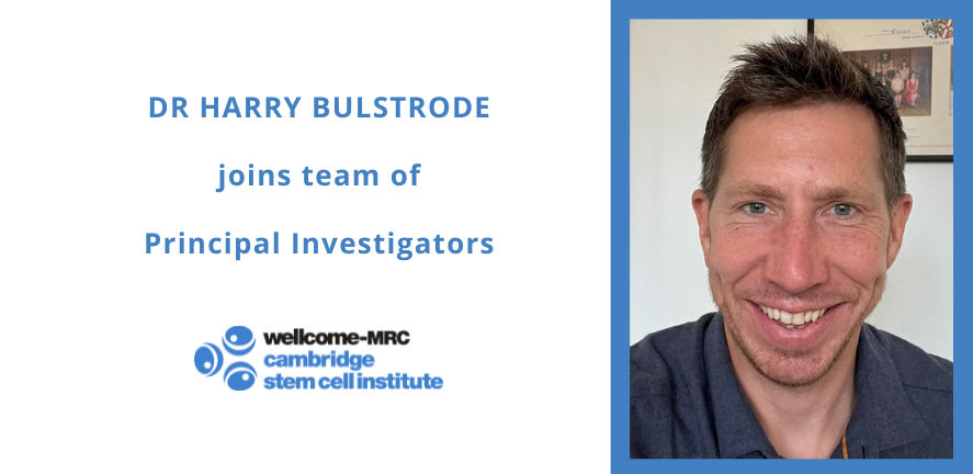 Dr Harry Bulstrode joins team of Principal Investigators Dr Harry Bulstrode joins team of Principal Investigators